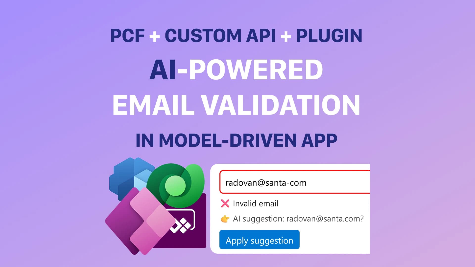 AI-Powered Email Validation in Power Apps with PCF, Plugins and Power Automate